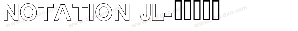 Notation JL字体转换